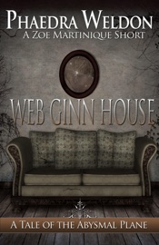 Web Ginn House - Phaedra Weldon