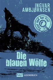Die blauen Wölfe - Ingvar Ambjørnsen