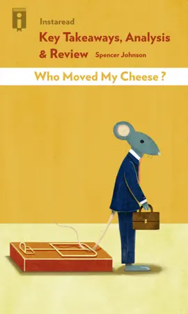 Who Moved My Cheese