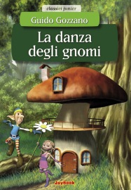 La danza degli gnomi - Guido Gozzano