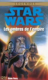 Star Wars - numéro 11 Les ombres de l'empire - Steve Perry