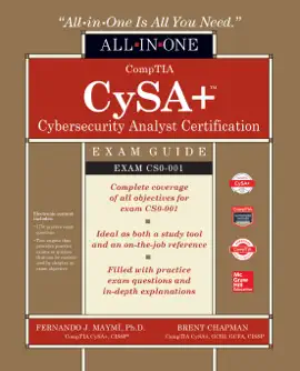 CompTIA CSA+ Cybersecurity Analyst Certification All-in-One Exam Guide (Exam CS0-001)