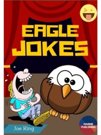 Eagle Jokes - Joe King