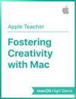 Fostering Creativity with Mac macOS High Sierra