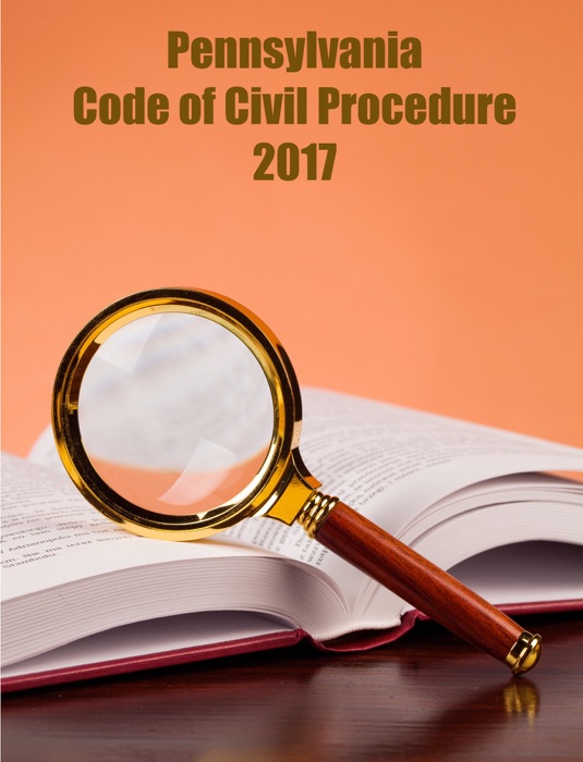 Pennsylvania. Code of Civil Procedure. 2017