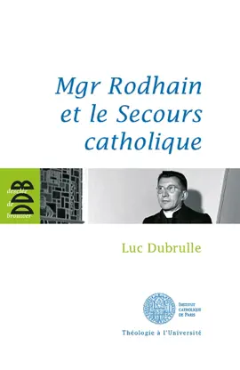 Read: Mgr Rodhain et le Book Secours catholique