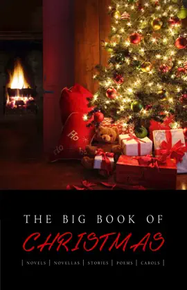 Read: The Big Book Book of Christmas: 140+ authors and 400+ novels, novellas, stories, poems & carols