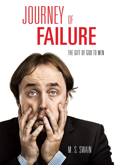 JOURNEY OF FAILURE