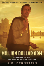 Million Dollar Arm - J. B. Bernstein Cover Art