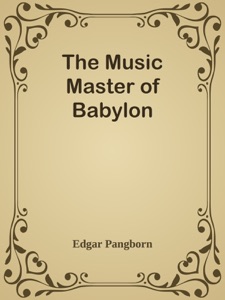 The Music Master of Babylon