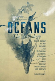 OCEANS: The Anthology - Ken Liu