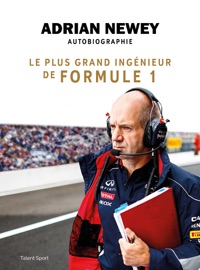 Adrian Newey, autobiographie - Adrian Newey