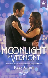 Moonlight in Vermont - Kacy Cross