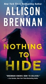 Nothing to Hide - Allison Brennan