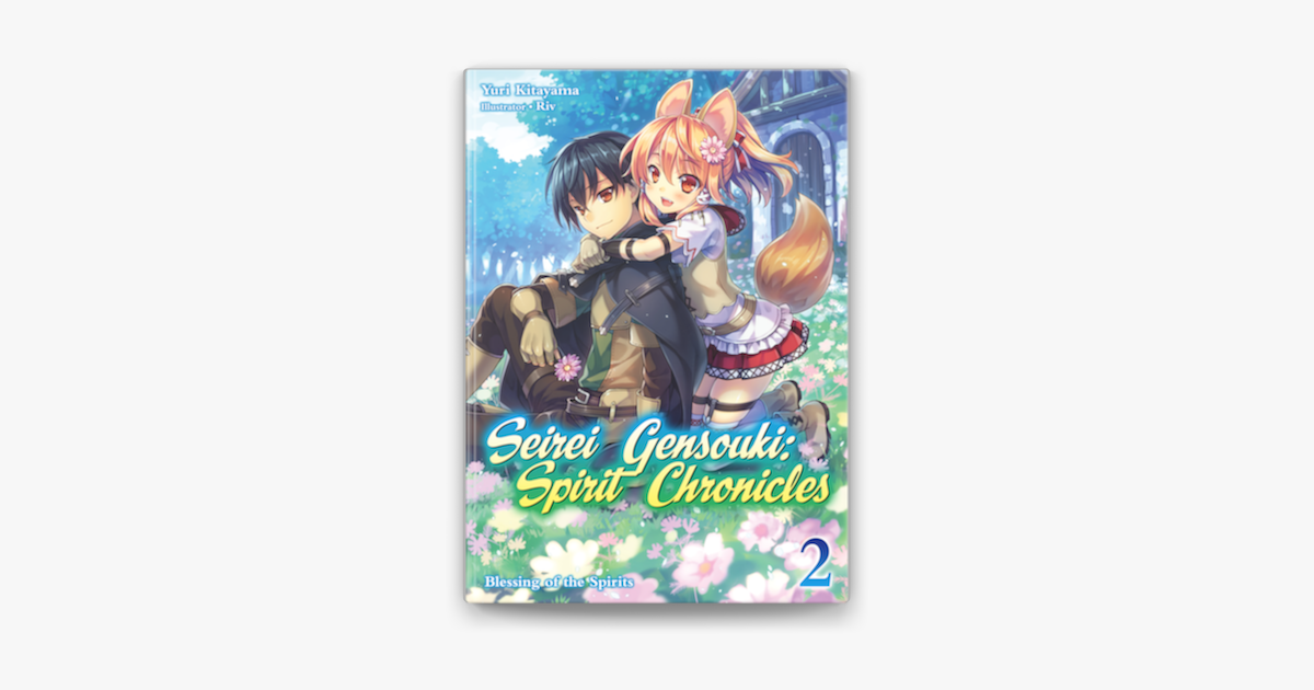 Seirei Gensouki: Spirit Chronicles Volume 1 on Apple Books