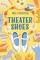 Theater Shoes - Noel Streatfeild