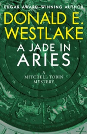 A Jade in Aries - Donald E. Westlake