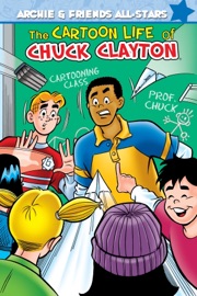 The Cartoon Life of Chuck Clayton - Alex Simmons & Fernando Ruiz