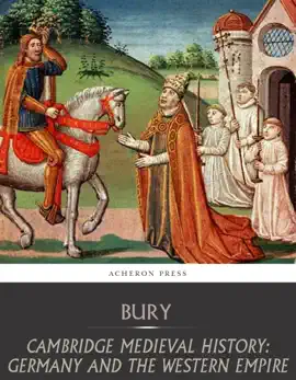 Read: Book Cambridge Medieval History: Germany and the Western Empire