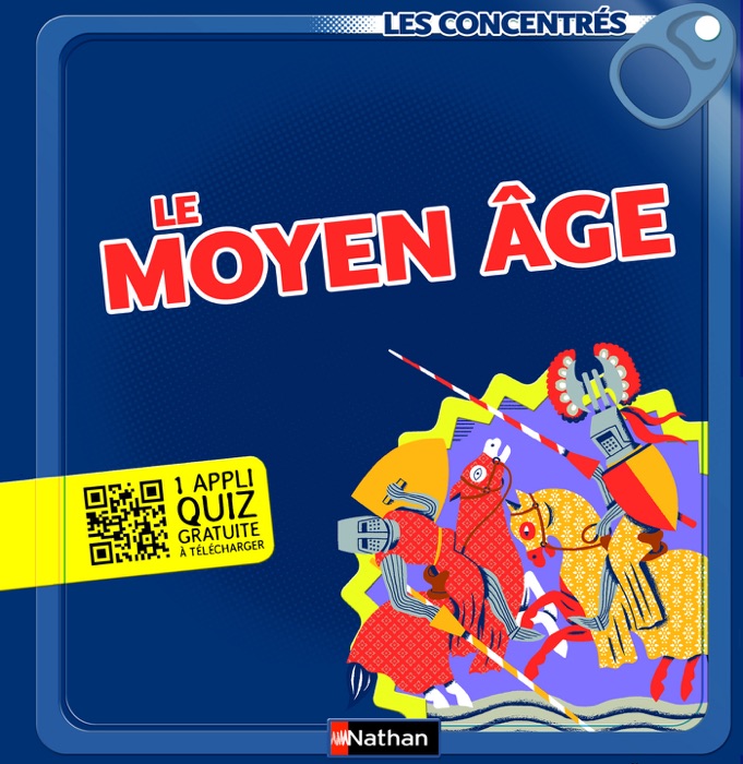 Le Moyen-Age - Les Concentrés