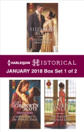 Harlequin Historical January 2018 - Box Set 1 of 2 - Elizabeth Rolls, Bronwyn Scott & Catherine Tinley