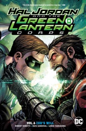 Hal Jordan and the Green Lantern Corps Vol. 6: Zod's Will - Robert Venditti, Rafa Sandoval, Ethan Van Sciver & Brandon Peterson