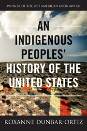 Book An Indigenous Peoples' History of the United States - Roxanne Dunbar-Ortiz