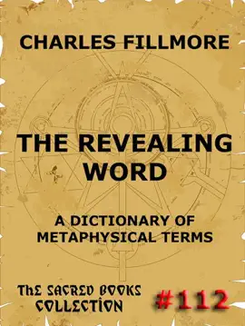 Read: The Revealing Book Word - A Dictionary Of Metaphysical Terms