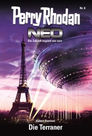 Perry Rhodan Neo 8: Die Terraner - Hubert Haensel