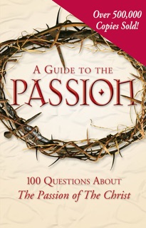 A Guide to the Passion by Matthew Pinto