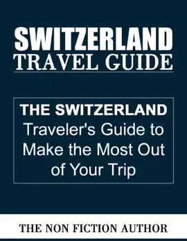 Switzerland Travel Guide