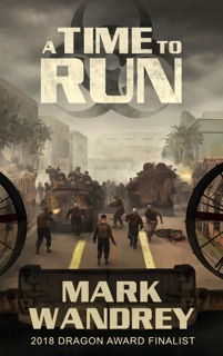A Time To Run by Mark Wandrey