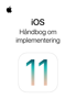 iOS – Håndbog om implementering - Apple Inc.