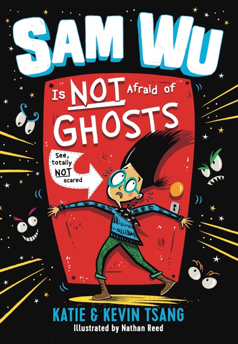 Sam Wu Is Not Afraid of Ghosts