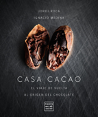 Casa cacao - Ignacio Medina & Jordi Roca