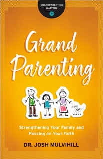Grandparenting by Josh Mulvihill