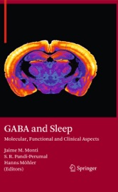 GABA and Sleep - Jaime M. Monti, Seithikurippu Ratnas Pandi-Perumal & Hanns Möhler