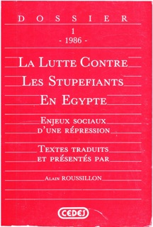 La lutte contre les stupéfiants en Égypte by Alain Roussillon