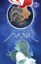 Mirror #7 - Emma Rios & Hwei Lim by  Emma Rios & Hwei Lim PDF Download