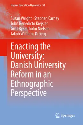 Read: Enacting the University: Book Danish University Reform in an Ethnographic Perspective