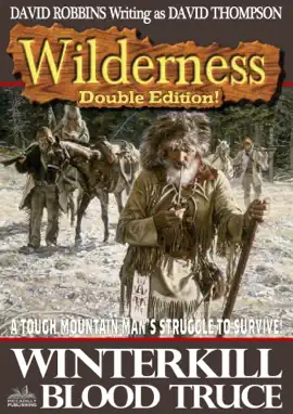 Read: Wilderness Double Edition 8: Winterkill / Blood Truce Book