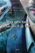 Was geschah tatsächlich in Peru? - Cassandra Clare & Sarah Rees Brennan