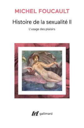Read: Histoire de la sexualité (Tome Book 2) - L'usage des plaisirs