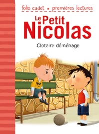 Le Petit Nicolas (Tome 36) - Clotaire déménage - Emmanuelle Lepetit