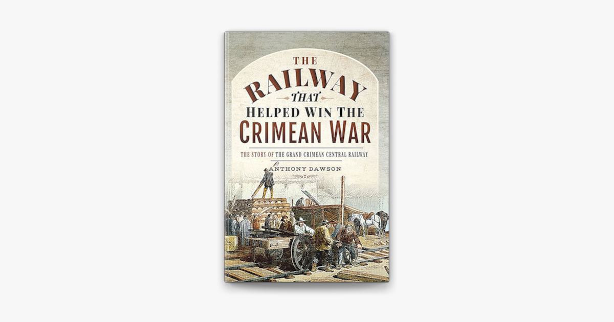 ‎The Railway that Helped Win the Crimean War on Apple Books