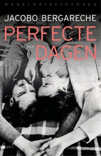 Perfecte dagen by Jacobo Bergareche