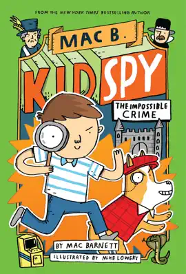 Read: The Impossible Crime (Mac B., Kid Spy Book #2)