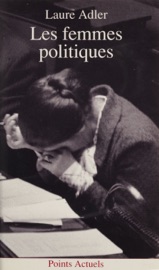 Les Femmes politiques - Laure Adler
