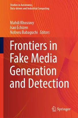 Read: Frontiers in Fake Media Generation Book and Detection