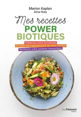 Read: Mes recettes powerbiotiques - Book Préservez votre microbiote - Stimulez les superpouvois